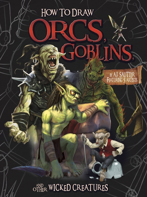 Title details for How to Draw Orcs, Goblins, and Other Wicked Creatures by Stefano Azzalin - Available